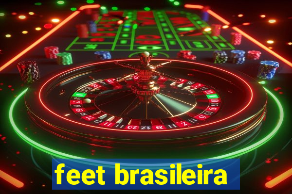 feet brasileira